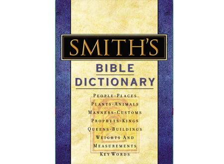 Smith’s Bible Dictionary