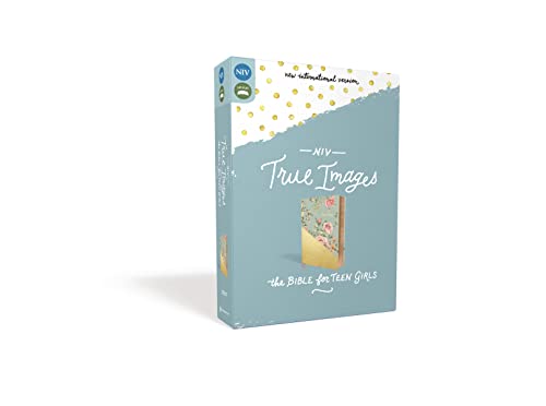 NIV, True Images Bible, Leathersoft, Teal/Gold: The Bible for Teen Girls