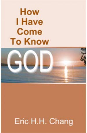 How I Have Come To Know God