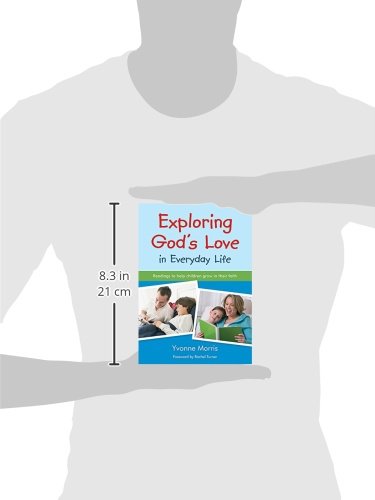Exploring God's Love in Everyday Life: Readings to help children grow in their faith