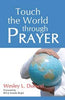 Touch the World Through Prayer