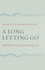 Long Letting Go: Meditations on Losing Someone You Love