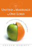 United in Marriage by One Lord: God's Wisdom on Intermarriage in a Multifaith World