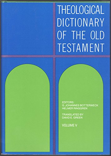 Theological Dictionary of the Old Testament: 5
