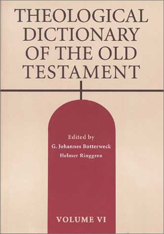 Theological Dictionary of the Old Testament: 6