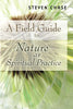 Field Guide to Nature as Spiritual Practice