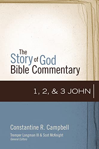 1, 2, and 3 John: 19 (The Story of God Bible Commentary)