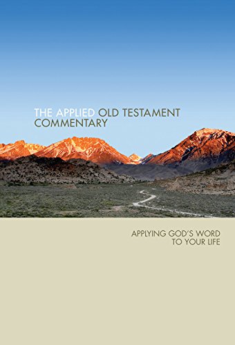 Applied Old Testament Commentary: Applying God's Word to Your Life