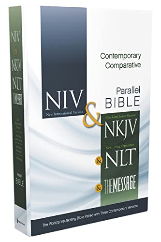 NIV, NKJV, NLT, The Message, Contemporary Comparative Study Side-by-Side Bible, Hardcover: The World's Bestselling Bible Paired with Three Contemporary Versions