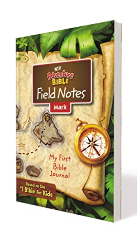NIV, Adventure Bible Field Notes, Mark, Paperback, Comfort Print: My First Bible Journal