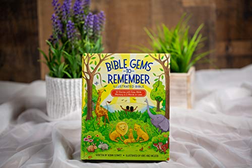 Bible Gems to Remember Illustrated Bible: 52 Stories with Easy Bible Memory in 5 Words or Less