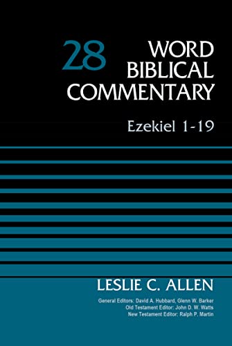 Ezekiel 1-19, Volume 28 (Word Biblical Commentary)