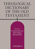 Theological Dictionary of the Old Testament: 10