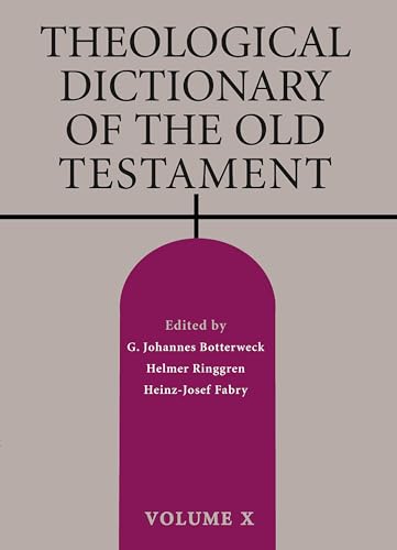 Theological Dictionary of the Old Testament: 10