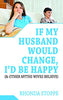 If My Husband Would Change, I'd Be Happy (GS)