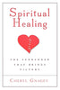 Spiritual Healing: The Surrender That Brings Victory