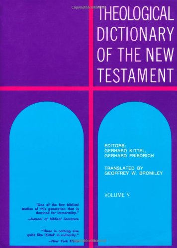 Theological Dictionary of the New Testament: 005