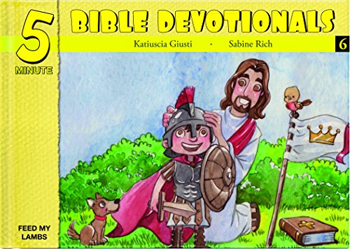 Five Minute Bible Devotionals: 15 Bible Based Devotionals for Young Children: 6
