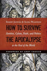 How to Survive the Apocalypse: Zombies, Cylons, Faith, and Politics at the End of the World