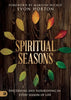 Spiritual Seasons: Discerning and Flourishing in Every Season of Life