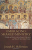 Embracing Shared Ministry: Power and Status in the Early Church and Why It Matters Today