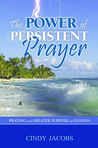 Power of Persistent Prayer, The (Authentic)