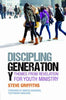Discipling Generation Y: Themes from Revelation for youth ministry