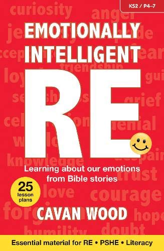 Emotionally Intelligent RE: Learning about our emotions from Bible stories