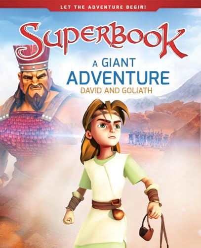 A Giant Adventure: David and Goliath: 6 (Superbook)
