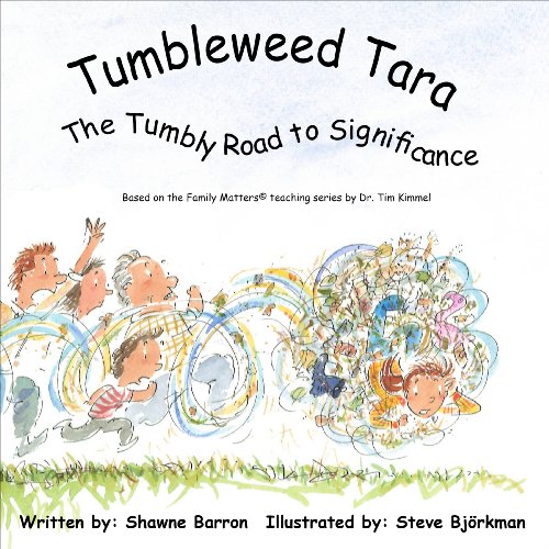 Tumbleweed Tara: The Tumbly Road to Significance