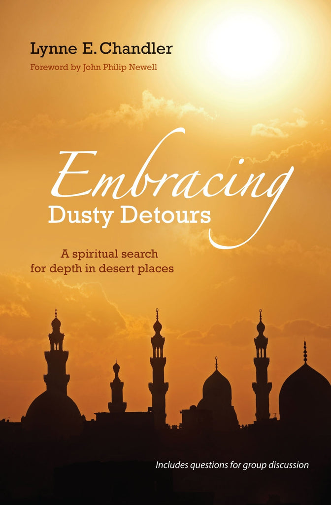 Embracing Dusty Detours: A spiritual search for depth in desert places