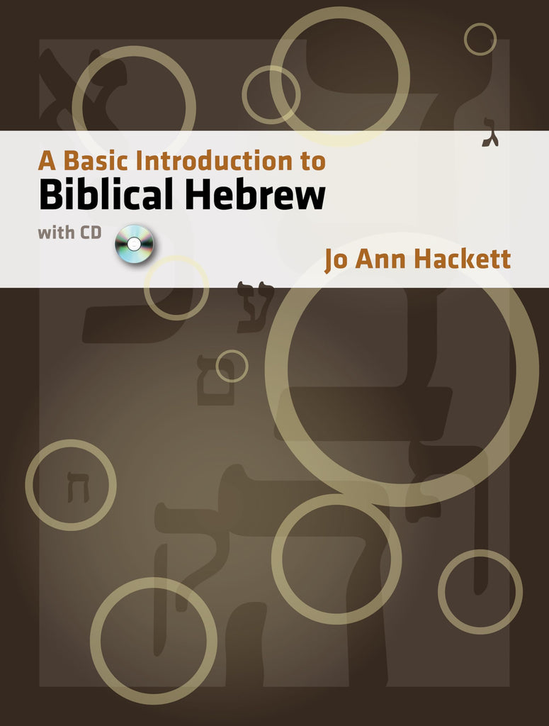 A Basic Introduction to Biblical Hebrew: With CD