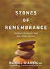 Stones of Remembrance: Healing Scriptures for Your Mind, Body, and Soul (Memory Rescue Resource)