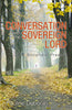 Conversation With The Sovereign Lord