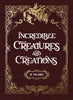 Incredible Creatures and Creations of the Bible Hardcover – 28 August 2018