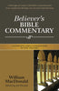 Believer's Bible Commentary - In One Volume! (HB)